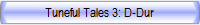 Tuneful Tales 3: D-Dur